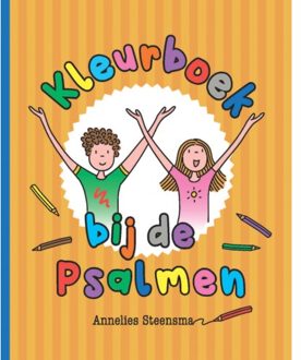 Kleurboek Bij De Psalmen - Annelies Steensma
