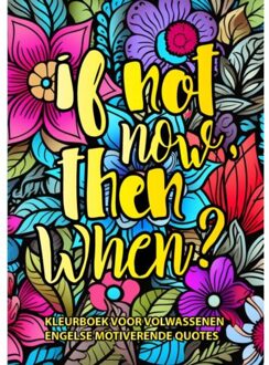 Kleurboek Voor Volwassenen - Engelse Motiverende Quotes - Kleurboek Shop
