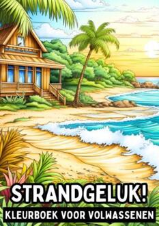 Kleurboek voor Volwassenen - Strandgeluk! -  Kleurboek Shop (ISBN: 9789403743332)