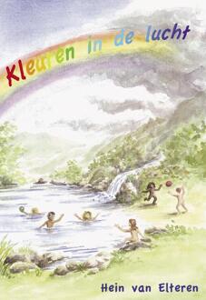 Kleuren in de lucht - Boek Hein van Elteren (9072475003)