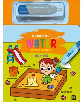 Kleuren Met Water Voor De Kleintjes: Mijn Dag - Kleuren Met Water