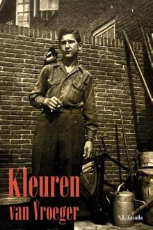 Kleuren van vroeger -  S.E. Zasada (ISBN: 9789082801248)