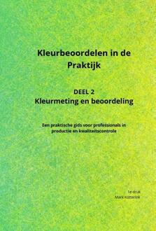 Kleurmeting en beoordeling -  Mark Kotterink (ISBN: 9789493058187)