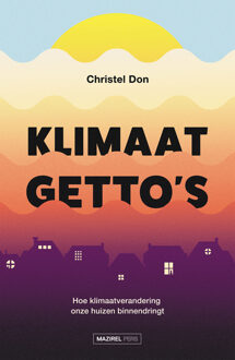Klimaatgetto's -  Christel Don (ISBN: 9789464566208)