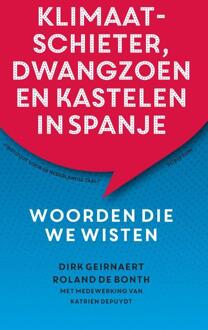 Klimaatschieter, Dwangzoen En Kastelen In Spanje