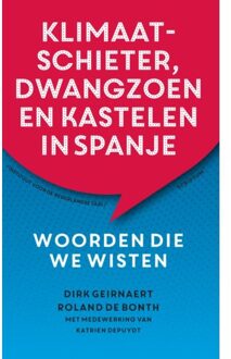 Klimaatschieter, Dwangzoen En Kastelen In Spanje