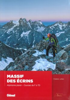 Klimgids Massif des écrins - Alpinisme plaisir - Courses de F à TD | Glenat