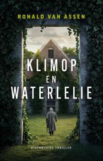 Klimop en waterlelie -  Ronald van Assen (ISBN: 9789464642162)