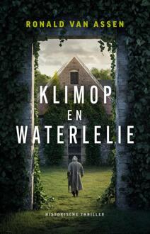 Klimop en waterlelie -  Ronald van Assen (ISBN: 9789464642179)