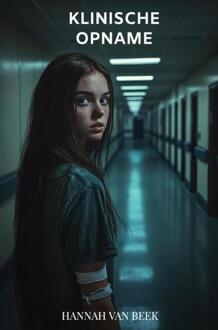 Klinische opname -  Hannah van Beek (ISBN: 9789465310701)