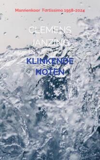 Klinkende noten -  Clemens Janzing (ISBN: 9789465017457)