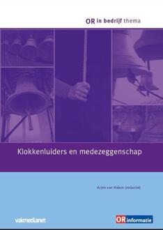 Klokkenluiders en medezeggenschap - Boek Vakmedianet (9462155070)