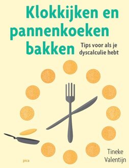 Klokkijken En Pannenkoeken Bakken - Tineke Valentijn