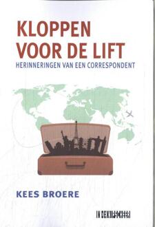 Kloppen voor de lift -  Kees Broere (ISBN: 9789493214293)