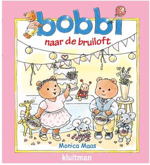 Kluitman Bobbi Naar De Bruiloft - Bobbi - Monica Maas