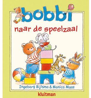 Kluitman Bobbi naar de speelzaal - Boek Ingeborg Bijlsma (9020684043)