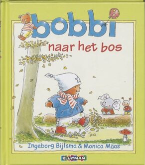 Kluitman Bobbi naar het bos - Boek Ingeborg Bijlsma (9020684078)