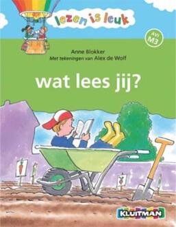 Kluitman Wat lees jij - Boek Anne Blokker (9020680250)