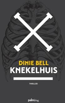 Knekelhuis - Boek Dinie Bell (9491773399)