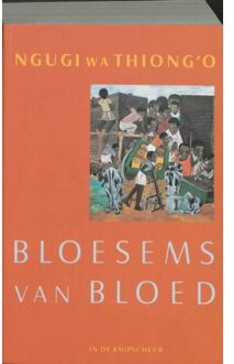 Knipscheer, Uitgeverij In De Bloesems van bloed - Boek Ngugi Wa Thiong'o (9062652360)