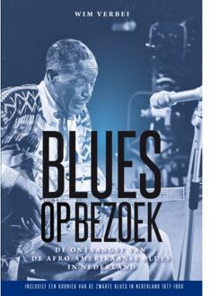 Knipscheer, Uitgeverij In De Blues Op Bezoek - Wim Verbei