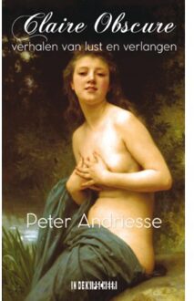 Knipscheer, Uitgeverij In De Claire Obscure - Boek Peter Andriesse (9062659594)