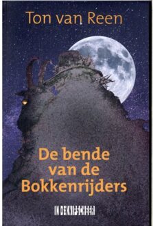 Knipscheer, Uitgeverij In De De Bende Van De Bokkenrijders - Ton van Reen