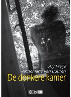Knipscheer, Uitgeverij In De De Donkere Kamer - Aly Freije