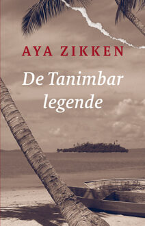 Knipscheer, Uitgeverij In De De Tanimbar legende - Boek Aya Zikken (9062659608)