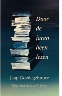Knipscheer, Uitgeverij In De Door De Jaren Heen Lezen - Jaap Goedegebuure