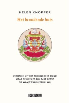 Knipscheer, Uitgeverij In De Het brandende huis - Helen Knopper - 000