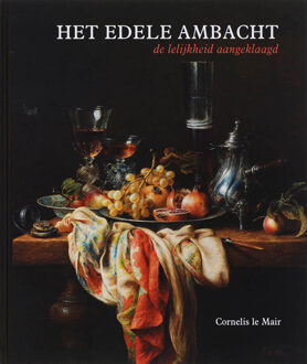 Knipscheer, Uitgeverij In De Het edele ambacht - Boek C. le Mair (9062655939)