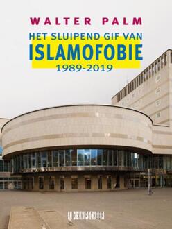 Knipscheer, Uitgeverij In De Het Sluipend Gif Van Islamofobie
