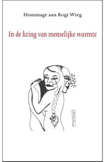 Knipscheer, Uitgeverij In De In de kring van menselijke warmte - Boek Knipscheer, Uitgeverij In de (9062659527)