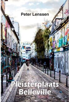 Knipscheer, Uitgeverij In De Pleisterplaats Belleville - Boek Peter Lenssen (9062659918)