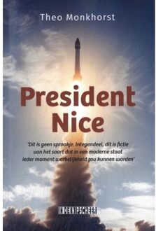 Knipscheer, Uitgeverij In De President Nice - Theo Monkhorst