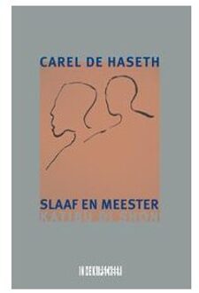 Knipscheer, Uitgeverij In De Slaaf en meester / Katibu di Shon - Boek Carel de Haseth (9062658350)