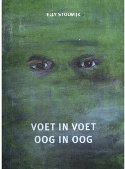 Knipscheer, Uitgeverij In De Voet In Voet Oog In Oog - Elly Stolwijk
