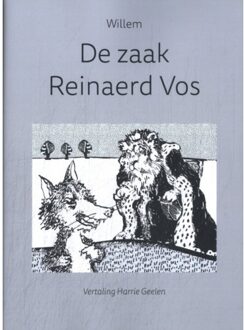 Knipscheer, Uitgeverij In De Willem: De Zaak Reinaerd Vos - Harrie Geelen
