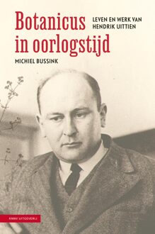 KNNV Uitgeverij Botanicus in oorlogstijd - Michiel Bussink - ebook