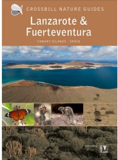 KNNV Uitgeverij Crossbill Guide Lanzarote And Fuerteventura - Crossbill Guides - Dirk Hilbers