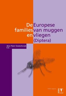 KNNV Uitgeverij De Europese families van muggen en vliegen (Diptera) - Boek Pjotr Oosterbroek (9050114458)