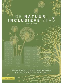 KNNV Uitgeverij De Natuurinclusieve Stad - Marco Roos