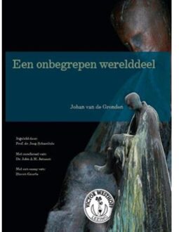 KNNV Uitgeverij Een onbegrepen werelddeel - Boek Johan van de Gronden (905011525X)