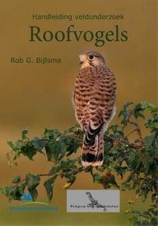 KNNV Uitgeverij Handleiding veldonderzoek roofvogels - Boek Rob Bijlsma (9050115470)