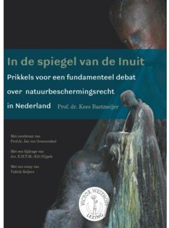 KNNV Uitgeverij In de spiegel van de Inuit - Boek Kees Bastmeijer (905011492X)