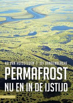KNNV Uitgeverij Permafrost nu en in de ijstijd - (ISBN:9789050118637)
