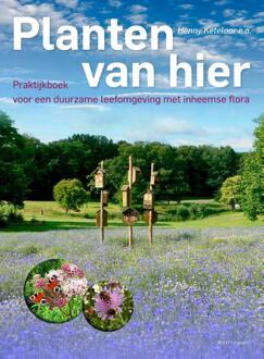 KNNV Uitgeverij Planten van hier - Boek Henny Ketelaar (9050116698)