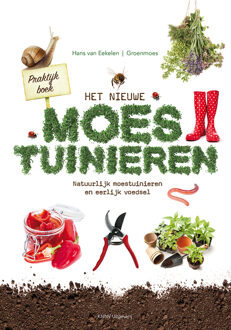 KNNV Uitgeverij Praktijkboek Het nieuwe moestuinieren - Boek Hans van Eekelen (905011606X)