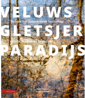 KNNV Uitgeverij Veluws Gletsjerparadijs - Wim Huijser